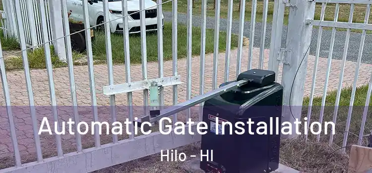  Automatic Gate Installation Hilo - HI