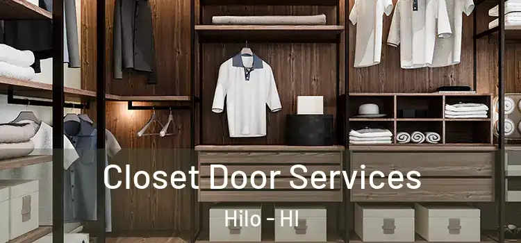 Closet Door Services Hilo - HI