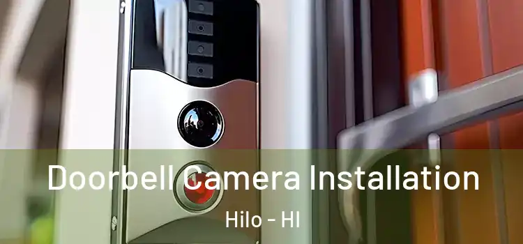  Doorbell Camera Installation Hilo - HI