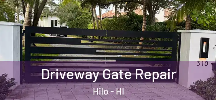  Driveway Gate Repair Hilo - HI