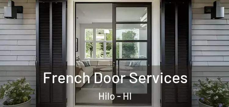  French Door Services Hilo - HI