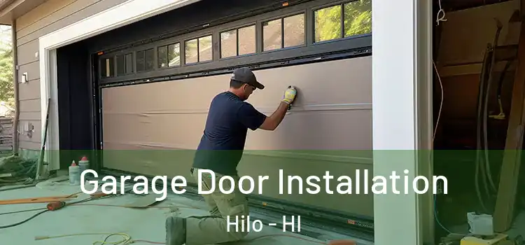 Garage Door Installation Hilo - HI
