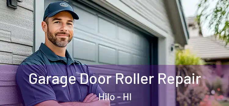  Garage Door Roller Repair Hilo - HI