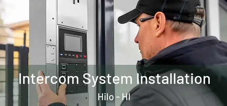 Intercom System Installation Hilo - HI