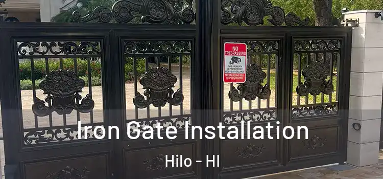 Iron Gate Installation Hilo - HI