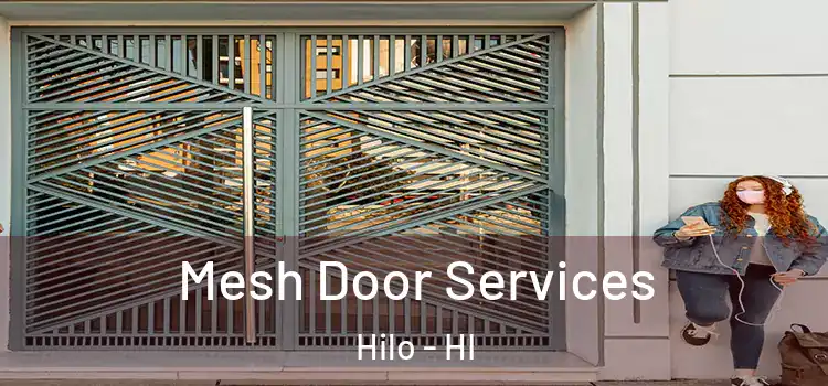  Mesh Door Services Hilo - HI
