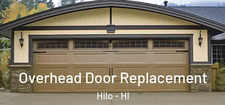  Overhead Door Replacement Hilo - HI