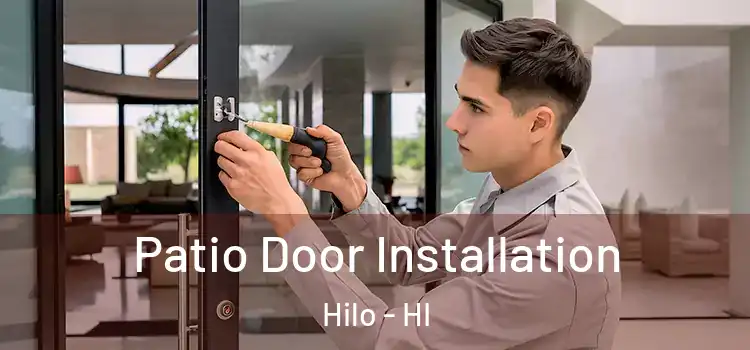 Patio Door Installation Hilo - HI