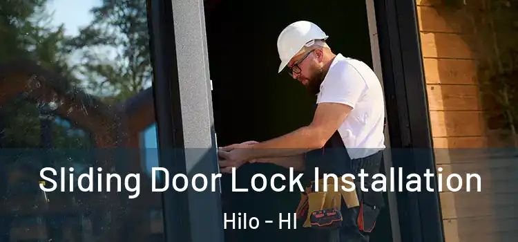Sliding Door Lock Installation Hilo - HI