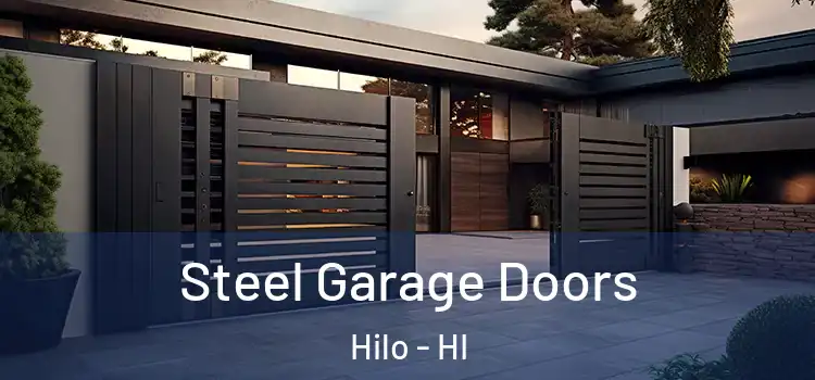 Steel Garage Doors Hilo - HI